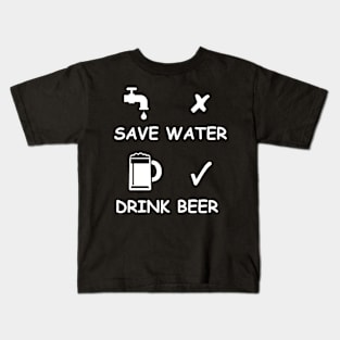 Save Water Drink Beer Kids T-Shirt